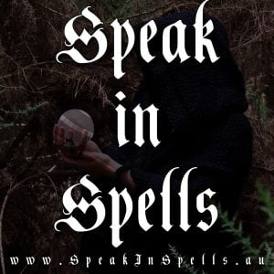 speak in spells, australian witchcraft blog, wicca blog, witchcraft supplies, witchcraft shop australia, adelaide witchcraft