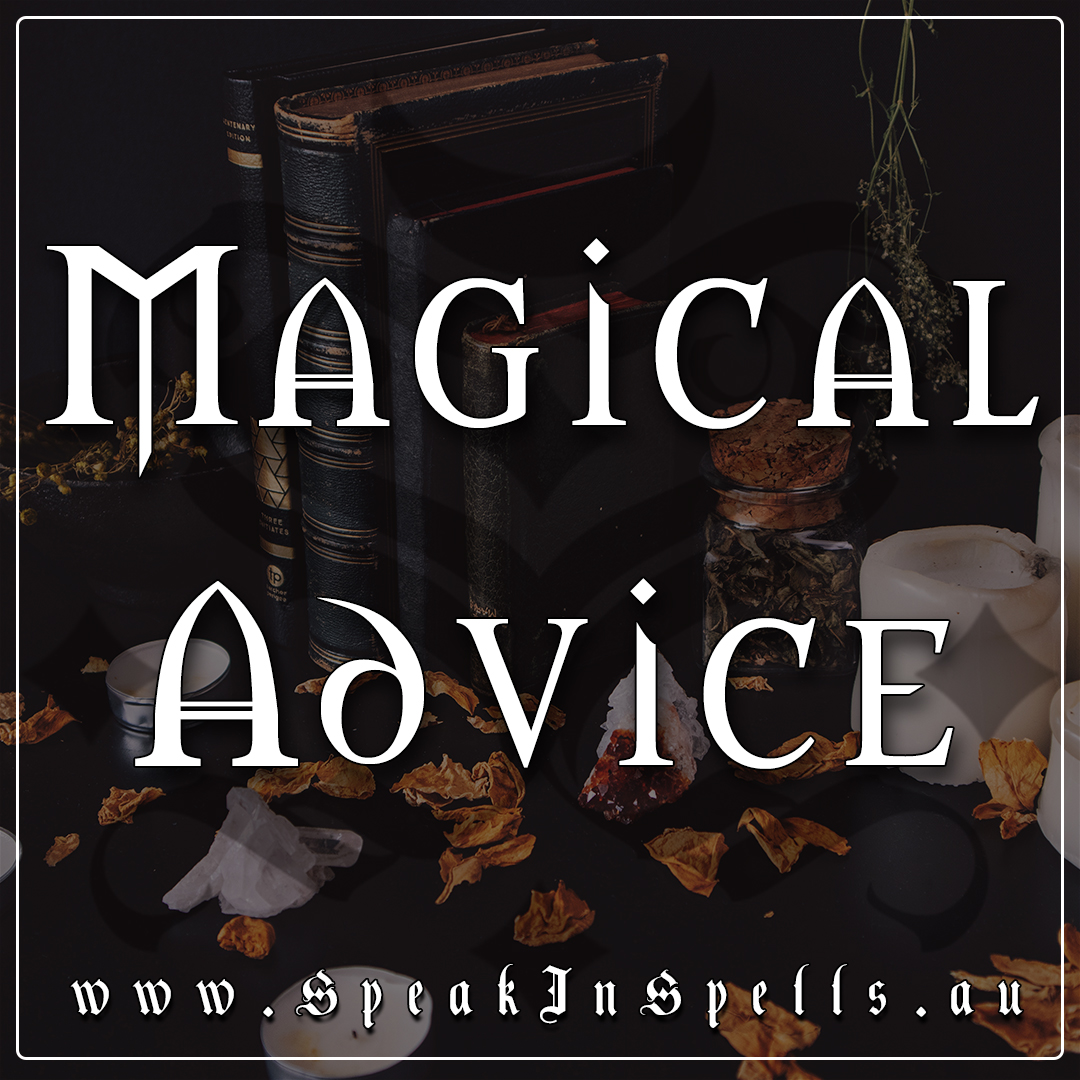 magical advice, australian witchcraft supplies, pagan supplies, australian witchcraft support, pagan support, spell help, witchcraft shop, witchcraft store, adelaide witch, adelaide witchcraft coven