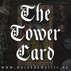 the tower tarot card, australian witchcraft blog, adelaide witchcraft store, learn tarot, tower tarot card meanings, australian witchcraft supplies