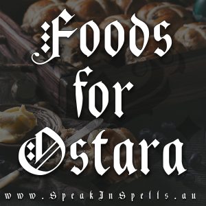 foods for ostara, australian witchcraft blog, southern hemisphere ostara, adelaide witchcraft sthope, spring equinox witchcraft